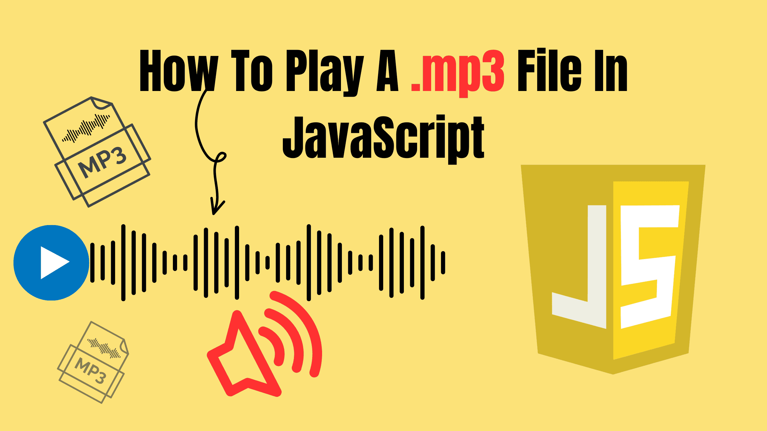 How to Play a .mp3 File in JavaScript Cover Image of How to Play a .mp3 File in JavaScript