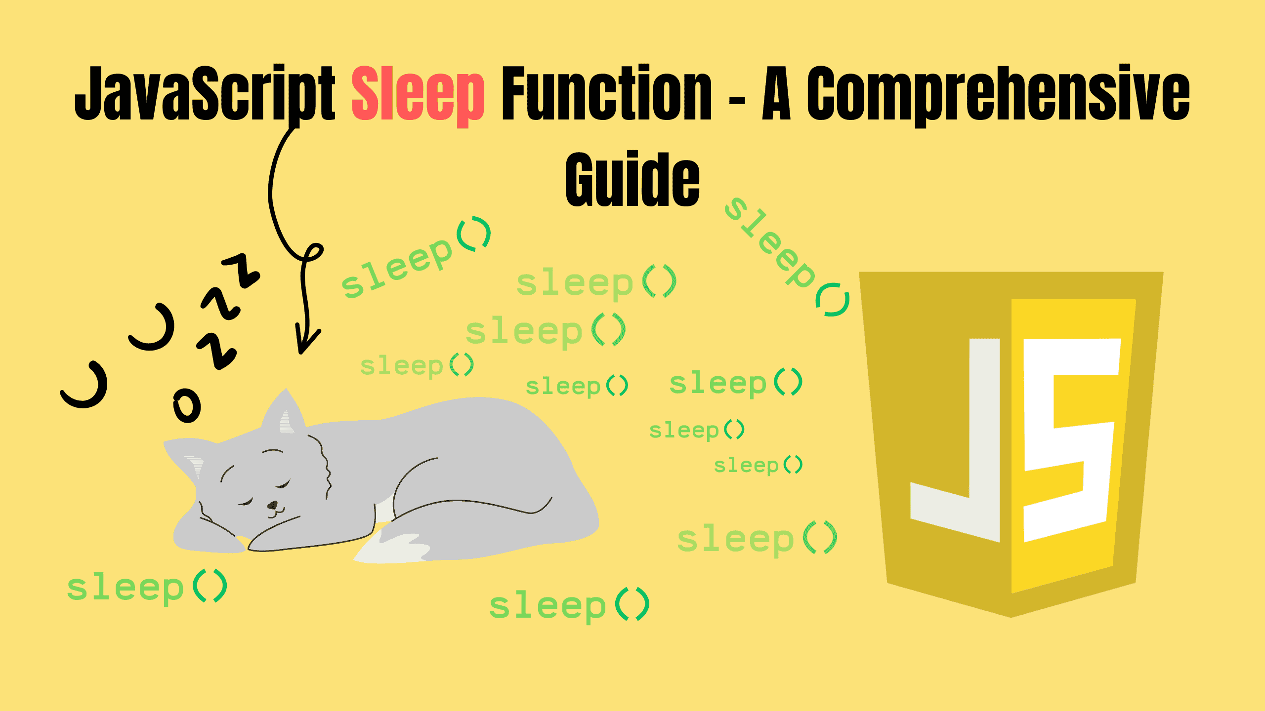 JavaScript Sleep Function - A Comprehensive Guide Cover Image of JavaScript Sleep Function - A Comprehensive Guide