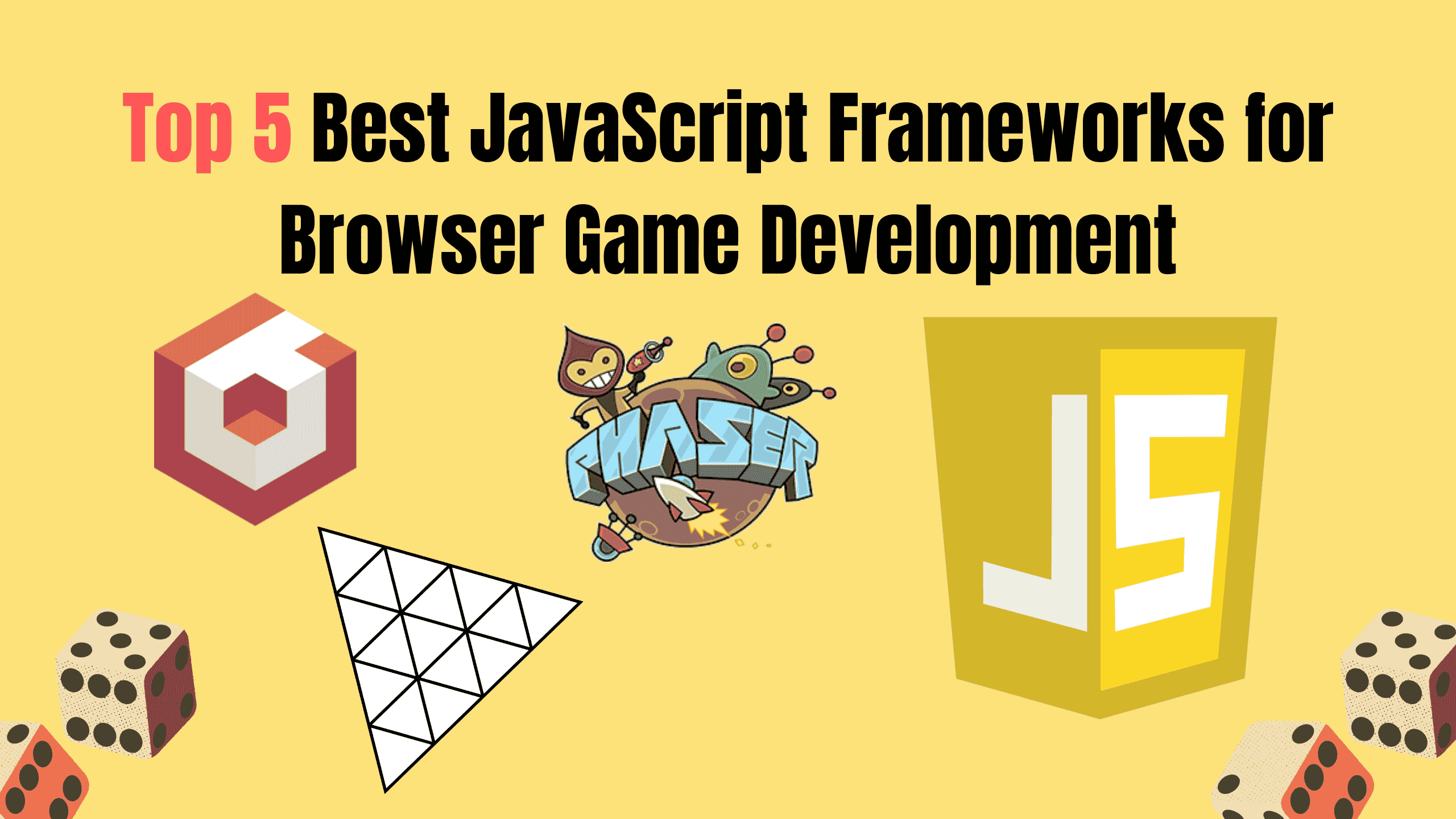 Top 5 Best JavaScript Frameworks for Browser Game Development Cover Image of Top 5 Best JavaScript Frameworks for Browser Game Development