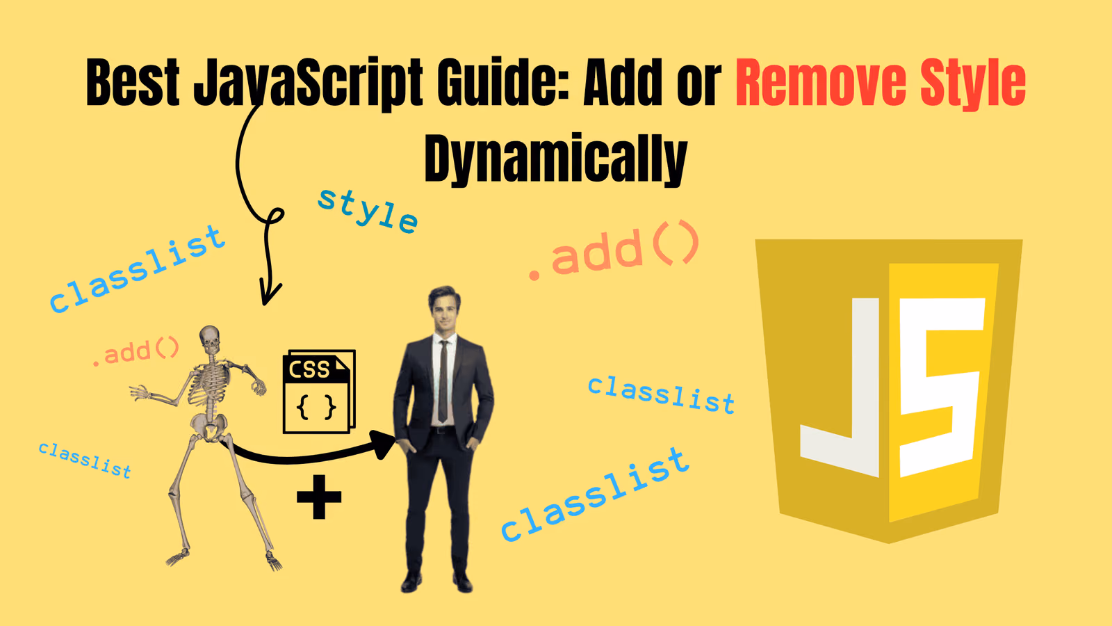 Best JavaScript Guide: Add or Remove Style Dynamically Cover Image for Best JavaScript Guide: Add or Remove Style Dynamically