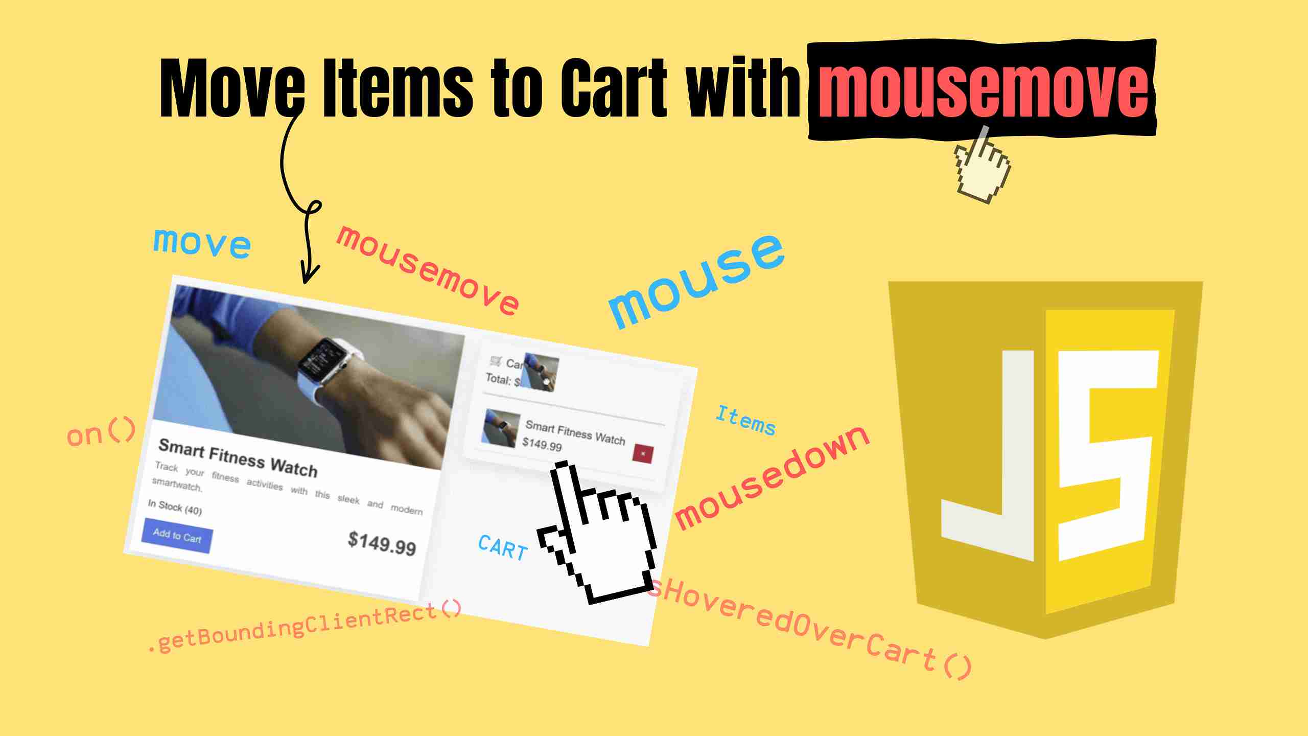 JavaScript Move Items to Cart with mousemove Cover Image of JavaScript Move Items to Cart with mousemove